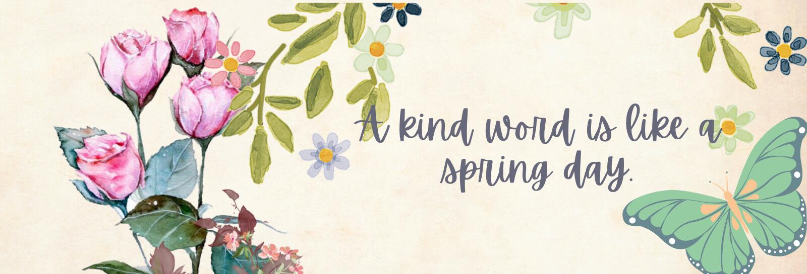 spring flowers show kindness
